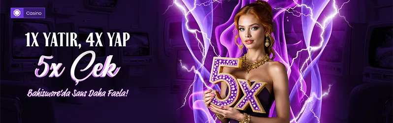 1x yatır 5x bonus2025